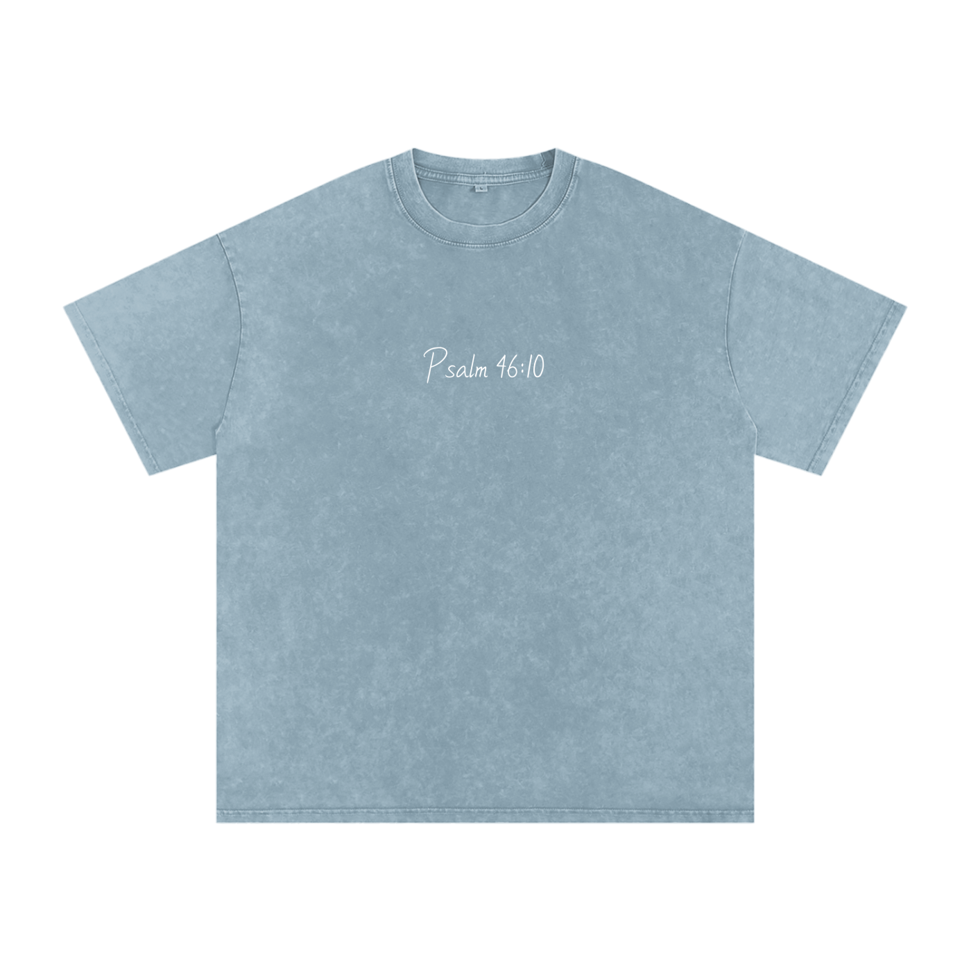 Psalm 46:10 Snow Washed Oversized Tee